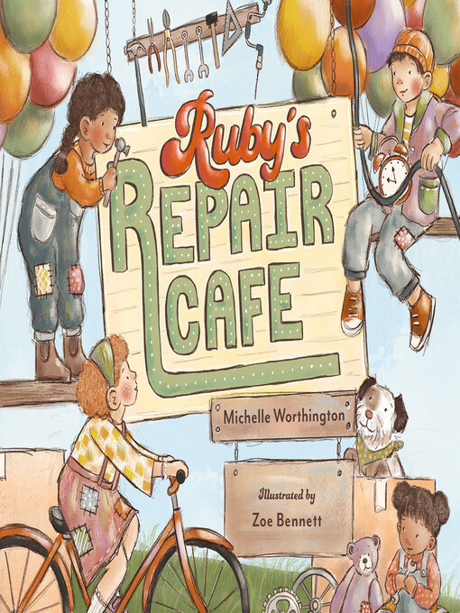 Title details for Ruby's Repair Cafe by Michelle Worthington - Available